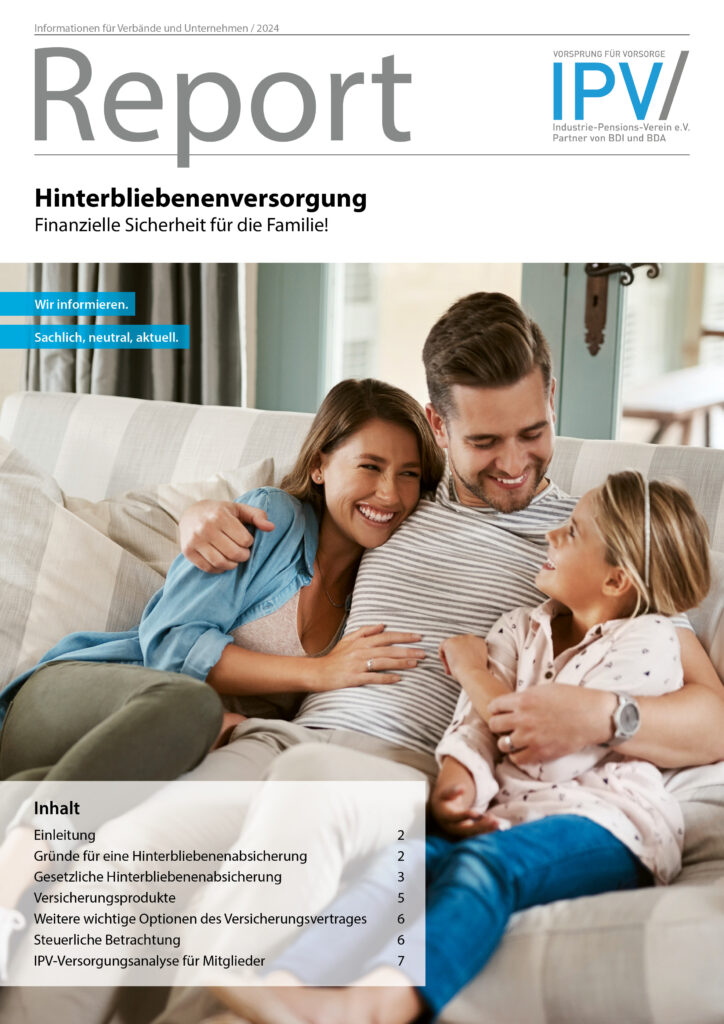 IPV-Report Die Hinterbliebenenversorgung